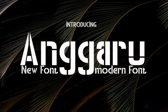 Anggaru Typeface: A Bold Choice for Modern Branding