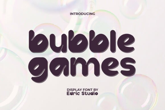 Bubble Games Font: The Cheerful Display Typeface for Modern Brands