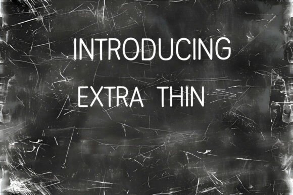 Extra Thin Typeface: The Ultimate Display Font for Crafters