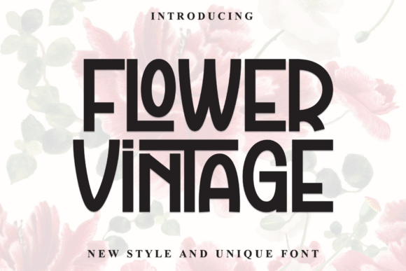 Flower Vintage: A Playful Display Font for Makers