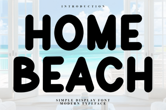 Home Beach: A Soft Display Font for Handmade Brands