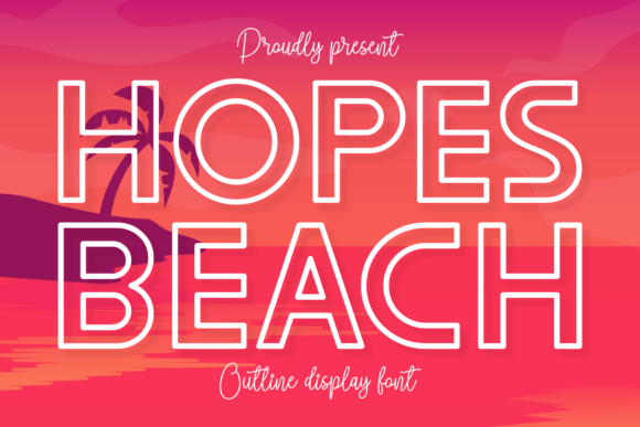 Hopes Beach: The Perfect Display Font for Summer Crafts