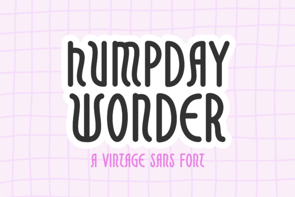 Humpday Wonder: A Vintage Display Font for Editorial Design