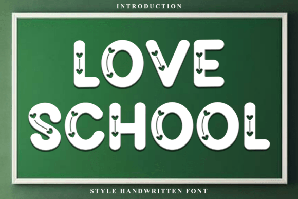 Love School Font Review for Social Campaigns