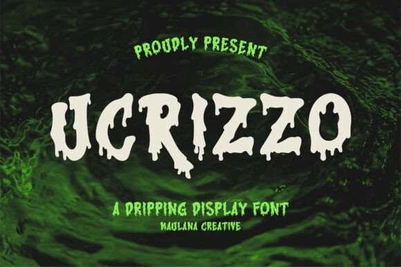 Ucrizzo: A Bold Dripping Display Font for Makers